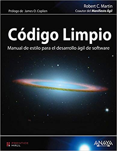 Código Limpio: Manual de estilo para el desarrollo ágil de software